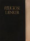 Walter Nigg - Religiöse Denker [antikvár]