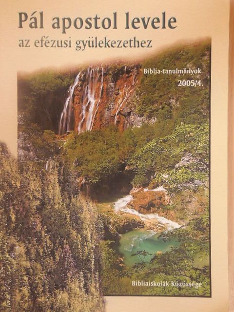 Pál apostol levele az efézusi gyülekezethez [antikvár]