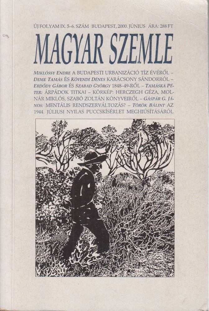 Kodolányi Gyula - Magyar Szemle 2000. június [antikvár]
