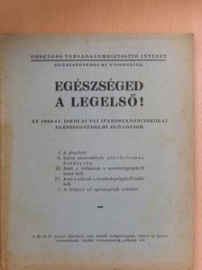 Egészséged a legelső! [antikvár]