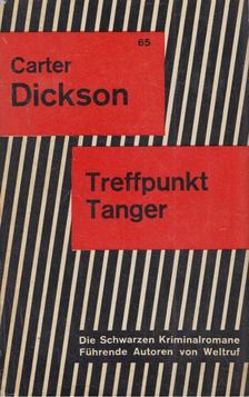 Carter Dickson - Treffpunkt Tanger [antikvár]