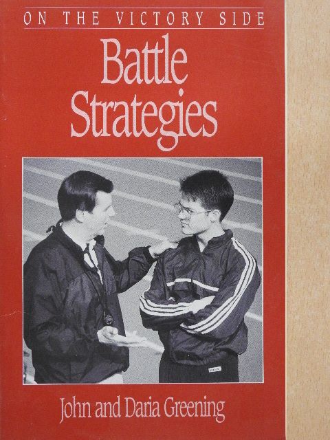 Daria Greening - On the Victory Side: Battle Strategies [antikvár]