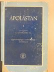 Dr. Brencsán János - Ápolástan I. [antikvár]
