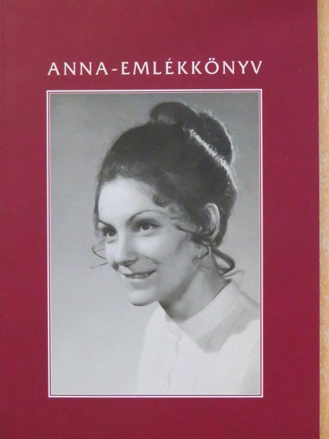 Juhász Gyula - Anna-emlékkönyv (dedikált példány) [antikvár]