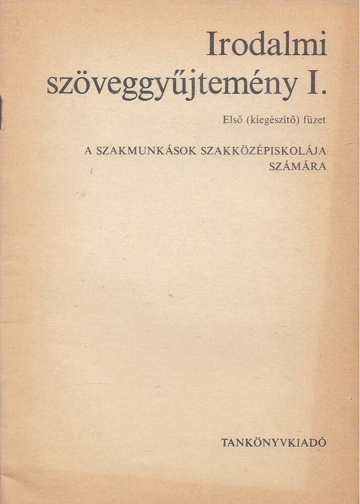 MEGYER SZABOLCS - Irodalmi szöveggyűjtemény I. [antikvár]