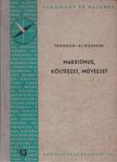 Thomson- Klingender - Marxizmus, költészet, művészet [antikvár]