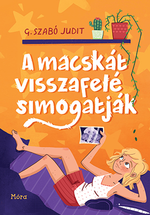 G. SZABÓ JUDIT - A macskát visszafelé simogatják