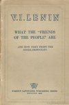 V. I. LENIN - What the Friends of the People are [antikvár]