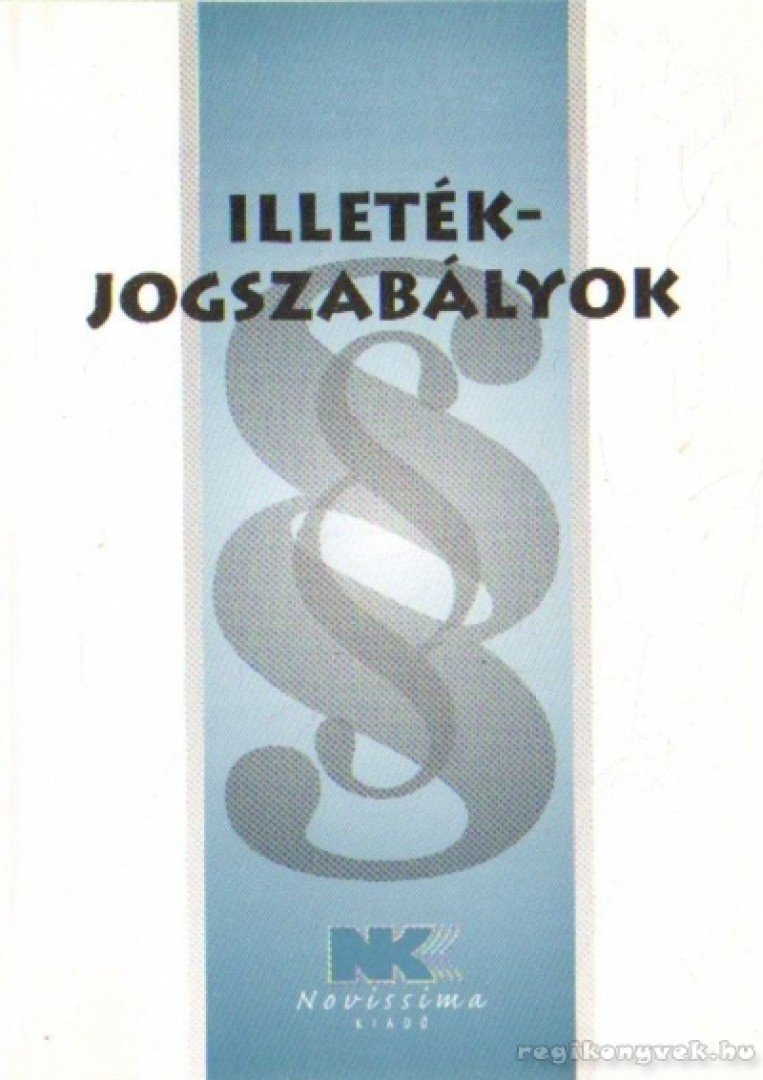 dr. Szilner György - Illetékjogszabályok 2009. január 23. [antikvár]