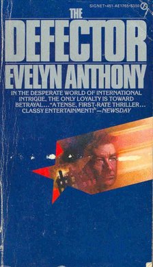 Anthony, Evelyn - The Defector [antikvár]