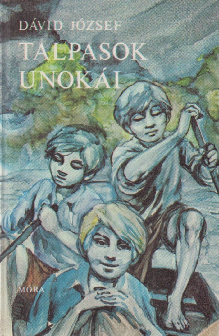 Dávid József - Talpasok unokái [antikvár]