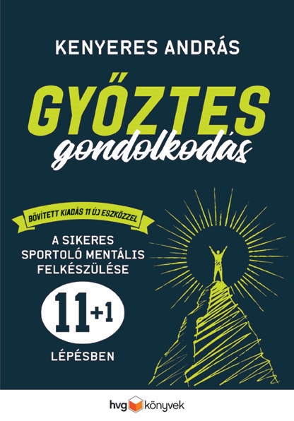 Kenyeres András - Győztes gondolkodás bővített kiadás