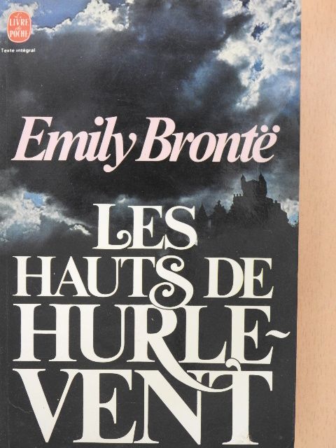 Emily Brontë - Les hauts de Hurle-Vent [antikvár]