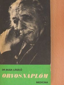 Dr. Buga László - Orvosnaplóm [antikvár]