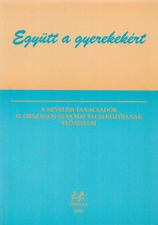 Kósáné Ormai Vera, Horányi Annabella, Kőtörő Emese - Együtt a gyerekekért [antikvár]
