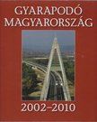 Gréczy Zsolt - Gyarapodó Magyarország 2002-2010 [antikvár]