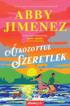 Abby Jimenez - Átkozottul szeretlek
