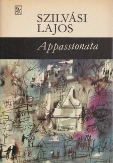 SZILVÁSI LAJOS - Appassionata [antikvár]