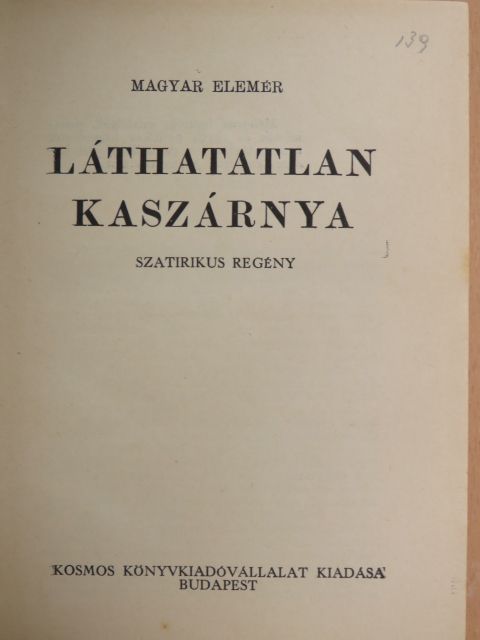 Magyar Elemér - Láthatatlan kaszárnya [antikvár]