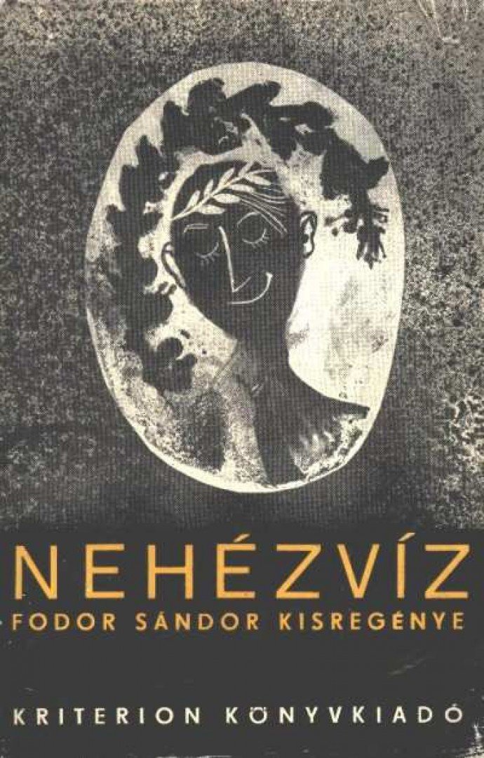 FODOR SÁNDOR - Nehézvíz [antikvár]