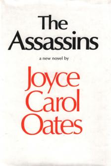 Joyce Carol Oates - The Assassins [antikvár]