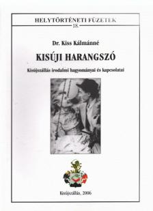 Dr. Kiss Kálmánné - Kisúji harangszó [antikvár]