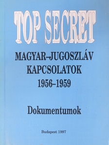 Magyar-jugoszláv kapcsolatok 1956-1959 [antikvár]