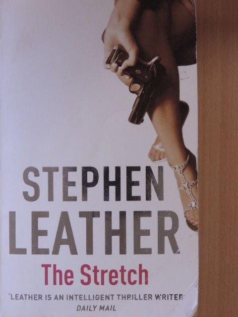 Stephen Leather - The Stretch [antikvár]