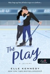 Elle Kennedy - The Play - A játszma (Briar U 3.)