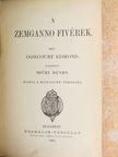 Goncourt Edmond - A Zemganno fivérek [antikvár]