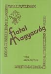 Dr. Surján László (szerk.) - Fiatal Magyarország 1994. augusztus [antikvár]