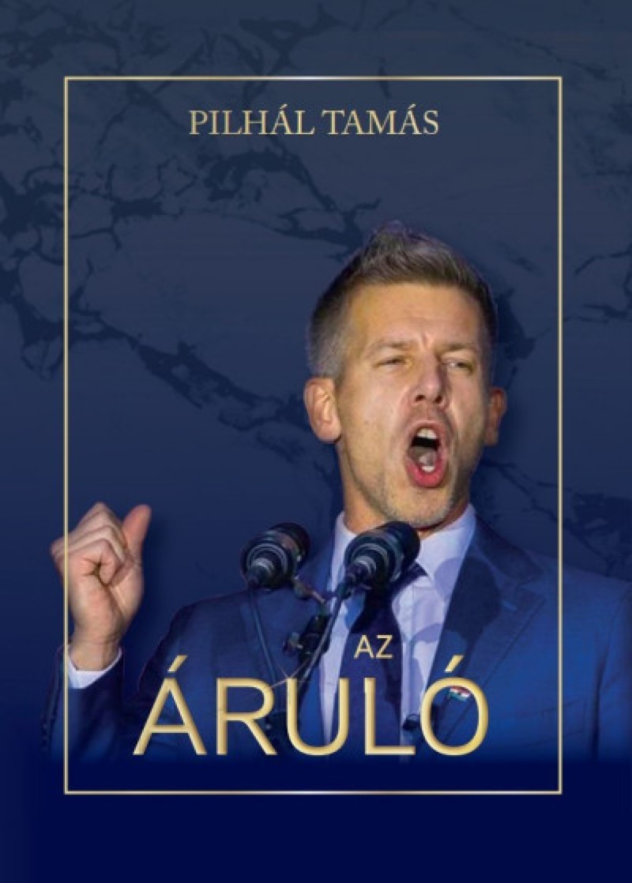 Pilhál Tamás - Az áruló