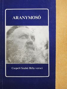 Csepeli Szabó Béla - Aranymosó [antikvár]