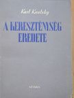 Karl Kautsky - A kereszténység eredete [antikvár]