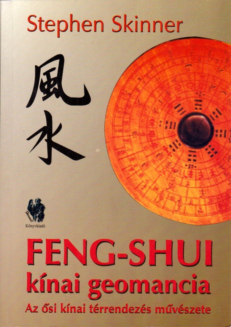 Stephen Skinner - Feng-Shui kínai geomancia [antikvár]