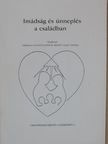 Földvári István - Imádság és ünneplés a családban [antikvár]