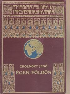 Dr. Cholnoky Jenő - Égen, földön [antikvár]