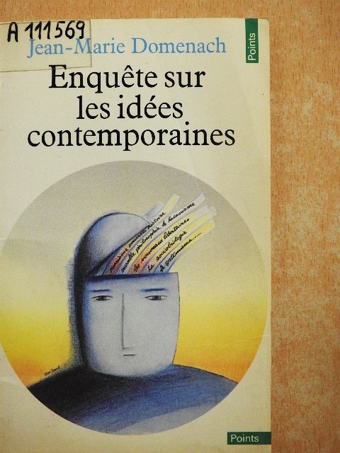 Jean-Marie Domenach - Enquete sur les idées contemporaines [antikvár]