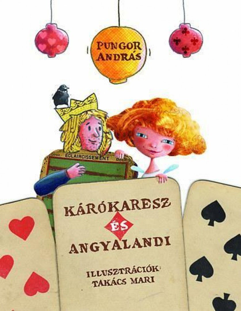 Pungor András - Kárókaresz és Angyalandi [antikvár]
