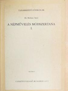 Dr. Molnár Imre - A népművelés módszertana I. [antikvár]