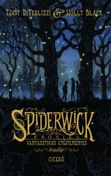 Tony DiTerlizzi, Holly Black - Spiderwick krónika - Fantasztikus gyűjteményes kiadás [antikvár]