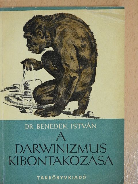 Dr. Benedek István - A darwinizmus kibontakozása (dedikált példány) [antikvár]
