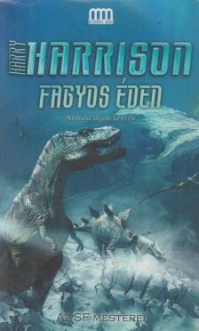 HARRISON, HARRY - Fagyos Éden [antikvár]