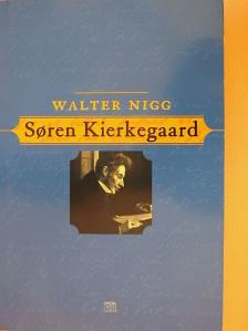 Walter Nigg - Soren Kierkegaard [antikvár]