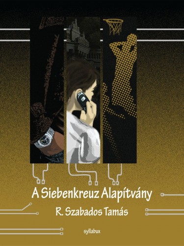 R. Szabados Tamás - A Siebenkreuz alapítvány [eKönyv: epub, mobi]