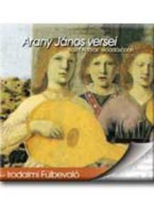 Arany János - ARANY JÁNOS VERSEI - IRODALMI FÜLBEVALÓ - CD