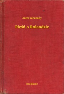Pie¶ñ o Rolandzie [eKönyv: epub, mobi]
