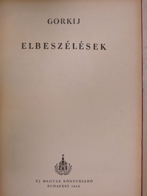 Gorkij - Elbeszélések [antikvár]