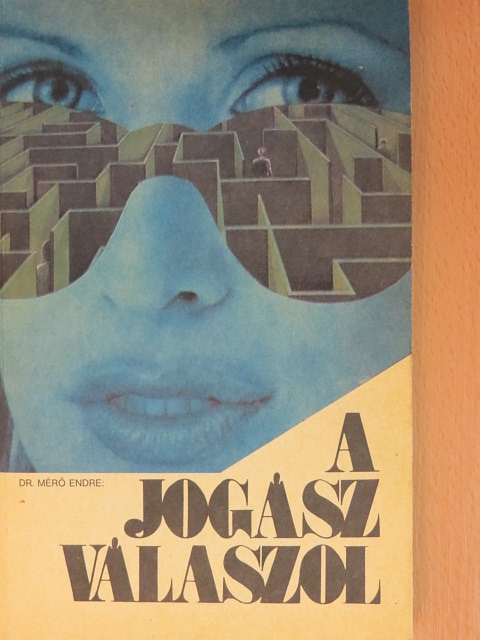 Dr. Mérő Endre - A jogász válaszol [antikvár]