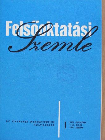 Bódi Andrásné - Felsőoktatási Szemle 1977. január-december [antikvár]